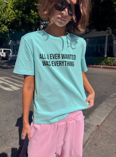 All I Ever Wanted Graphic Relaxed Tee Aqua