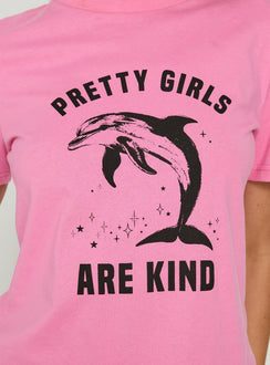 Pretty Girls Are Kind Graphic Tee Pink
