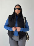 Puffer vest High Neck Zip front fastening Faux front pocket Non-stretch Fully lined